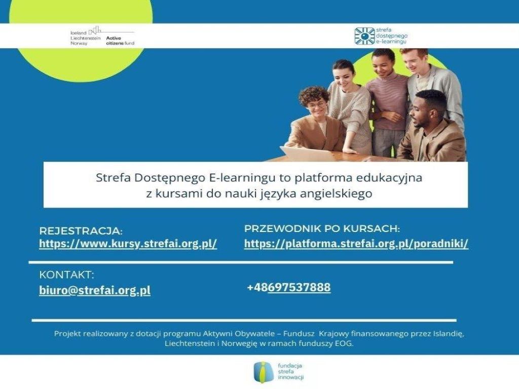 Strefa Dostępnego E-learningu: adres strony internetowej do rejestracji, do przewodnika po kursach, adres do kontaktu mailowego oraz numer telefonu