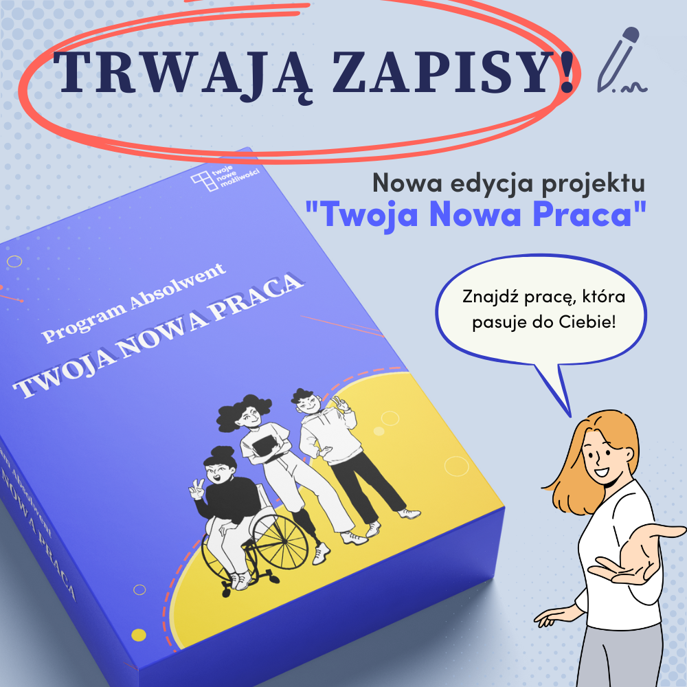 Plakat projektu "Twoja nowa praca"